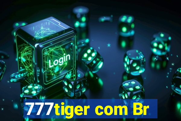 777tiger com Br